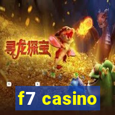 f7 casino